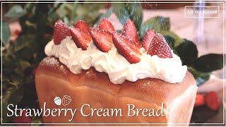 Strawberry Cream Filled Milk Bread / Hand Kneading Loaf Bread Recipe / All We Knead