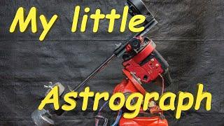 My little astrograph/ Мой маленький астрограф