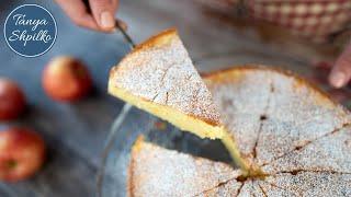 Нежный Французский Яблочный Пирог из Очень Простых Продуктов | French Apple Cake | Tanya Shpilko