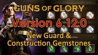 Guns of Glory - Update 6.12.0 - New Guard and Construction Gemstones
