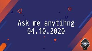 [RU] Ask me anything / 2020-10-04 / Пилот новой системы стриминга