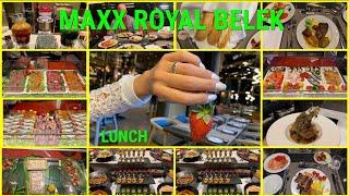 MAXX ROYAL BELEK / LUNCH/ обед