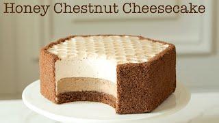 깊어가는 가을에는 꿀밤 치즈케이크 / Honey Chestnut Cheesecake for Autumn