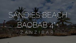 Лучшие 4 звезды на Занзибаре - обзор Sandies Baobab Beach Zanzibar 4+, все включено на острове