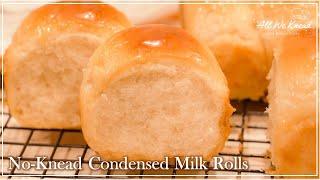 No-Knead Soft Condensed Milk Bread | Easiest Sweet Milk Roll Recipe in the World | All We Knead