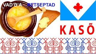 KASÕ. Водский рецепт - Касы (подают к Ызрикко). Votic receipt - surved with "Õzrikko".